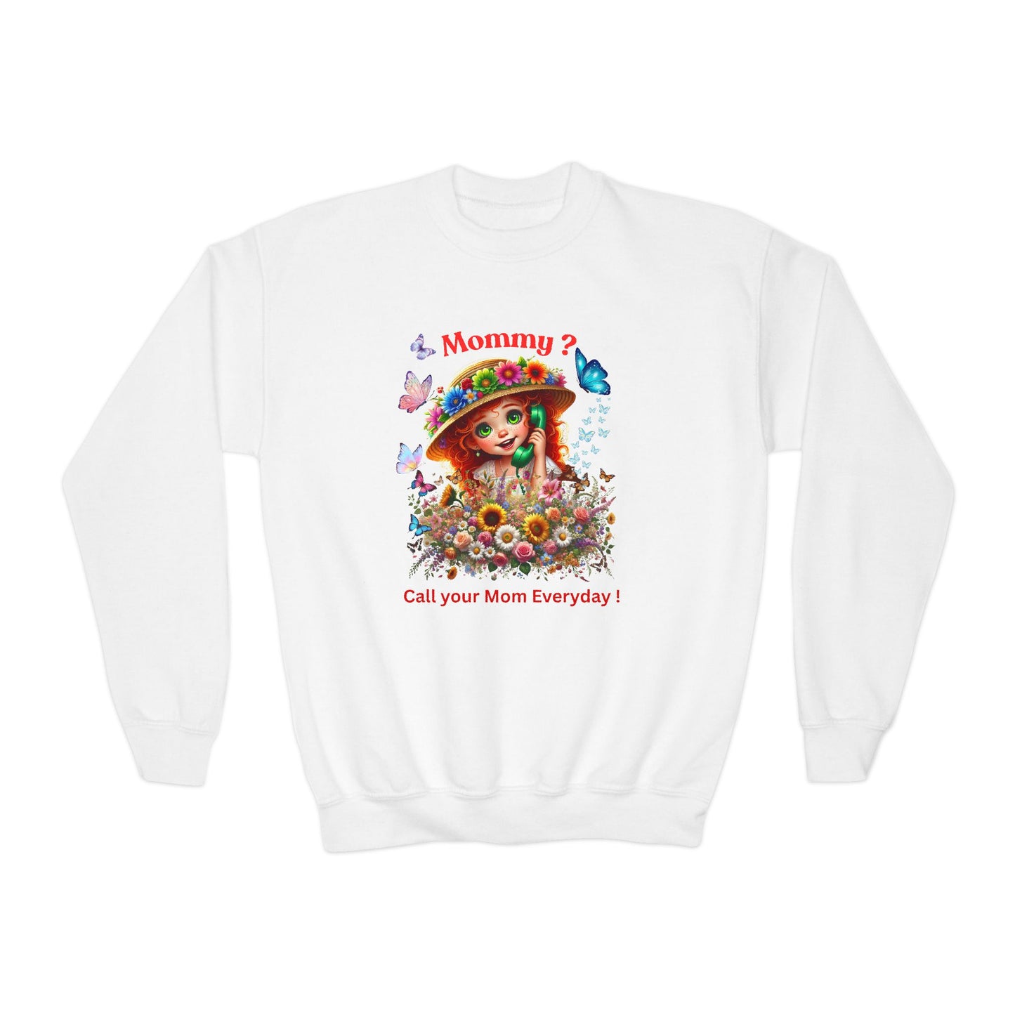 Mommy? Youth Crewneck Sweatshirt - Call Your Mom Everyday!