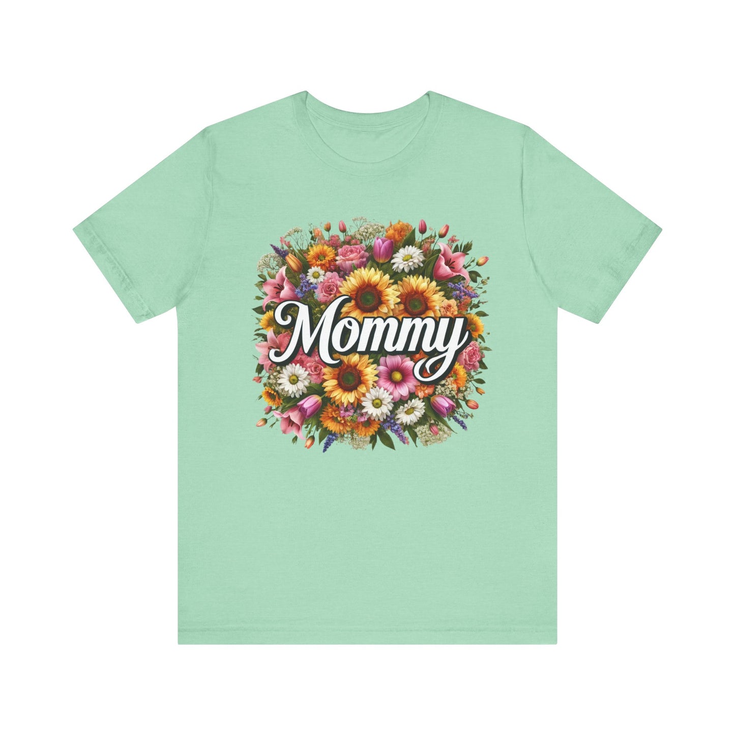 Mommy T-shirt, Mom, Mother's day, Gift for Mom, Birthday, Gifts, Floral, Garden Mom, Garden Tee, Mom love, Flower Mom