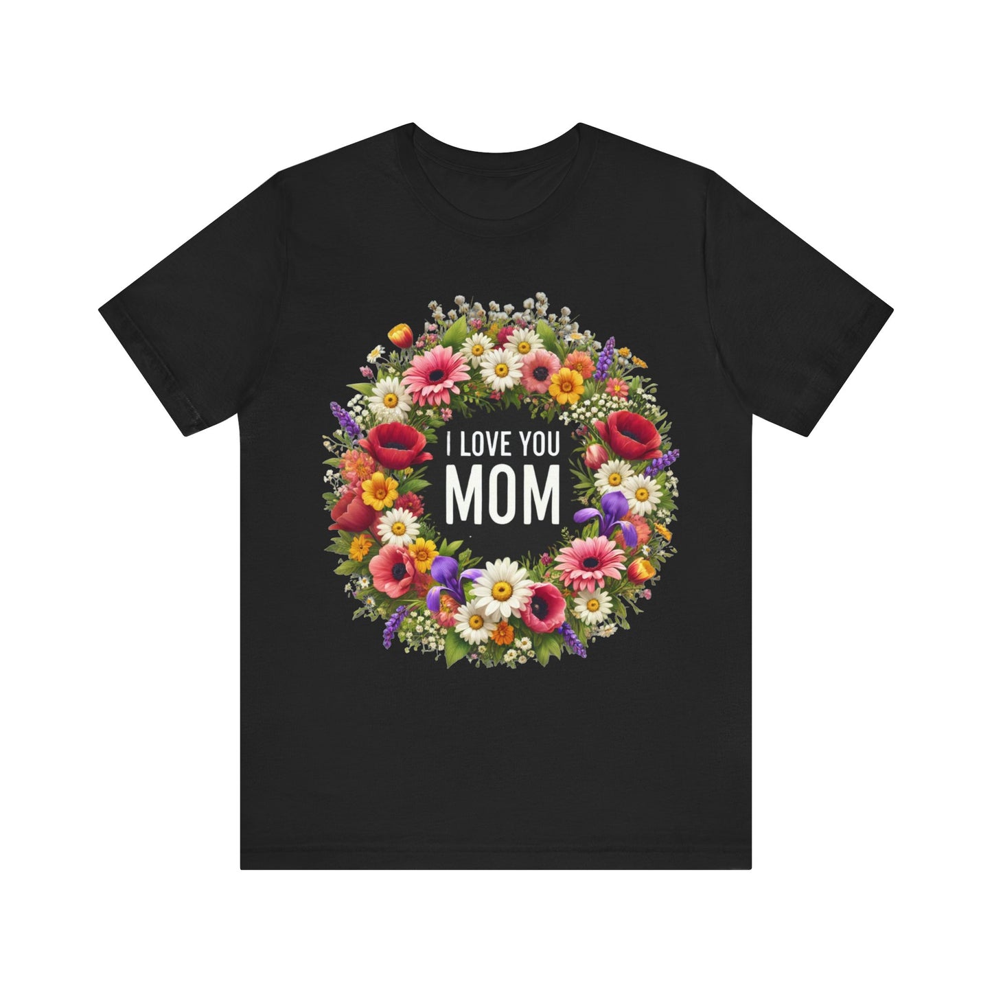 I love you Mom, Mother's day, Mom gift, Floral, Garden, Birthday, Mom Birthday, Love, Gifts, Woman gift, Mom Love, Best friend