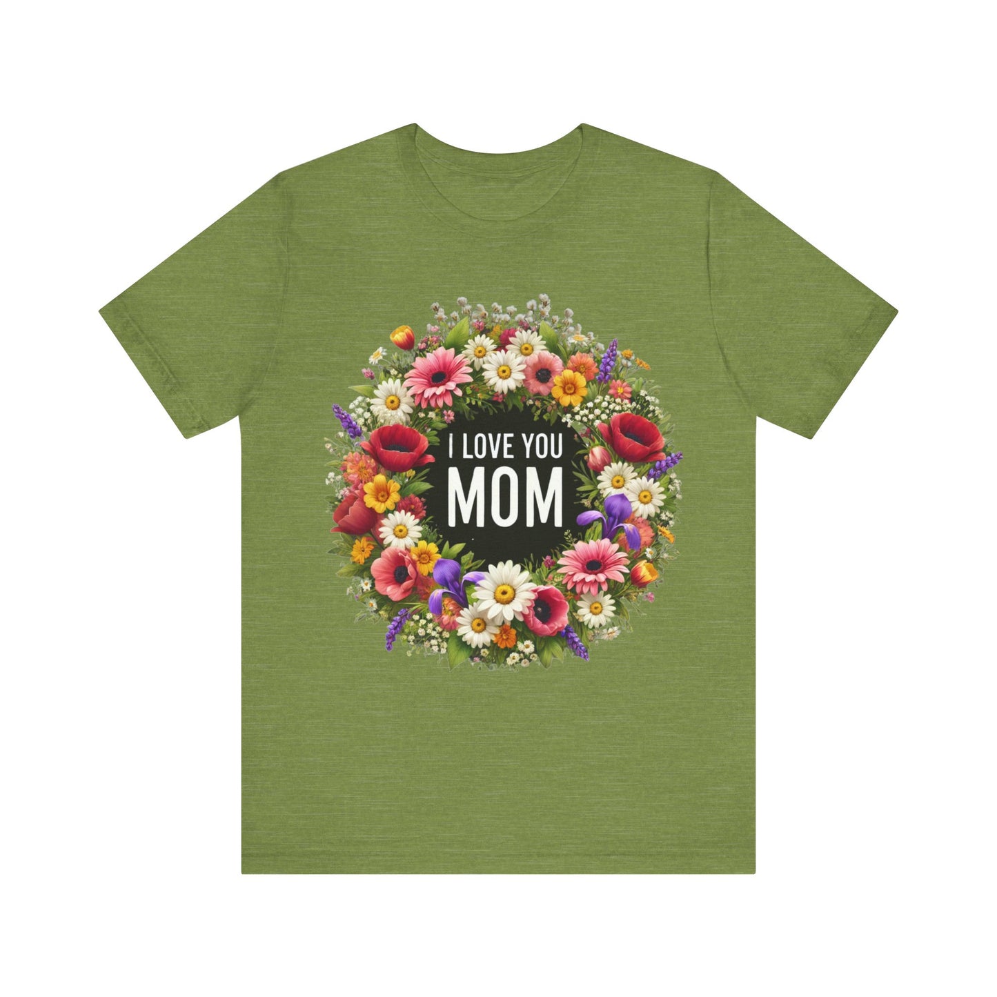 I love you Mom, Mother's day, Mom gift, Floral, Garden, Birthday, Mom Birthday, Love, Gifts, Woman gift, Mom Love, Best friend