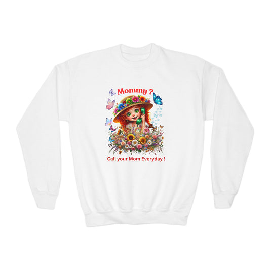 Mommy? Youth Crewneck Sweatshirt -  Call Your Mom Everyday!