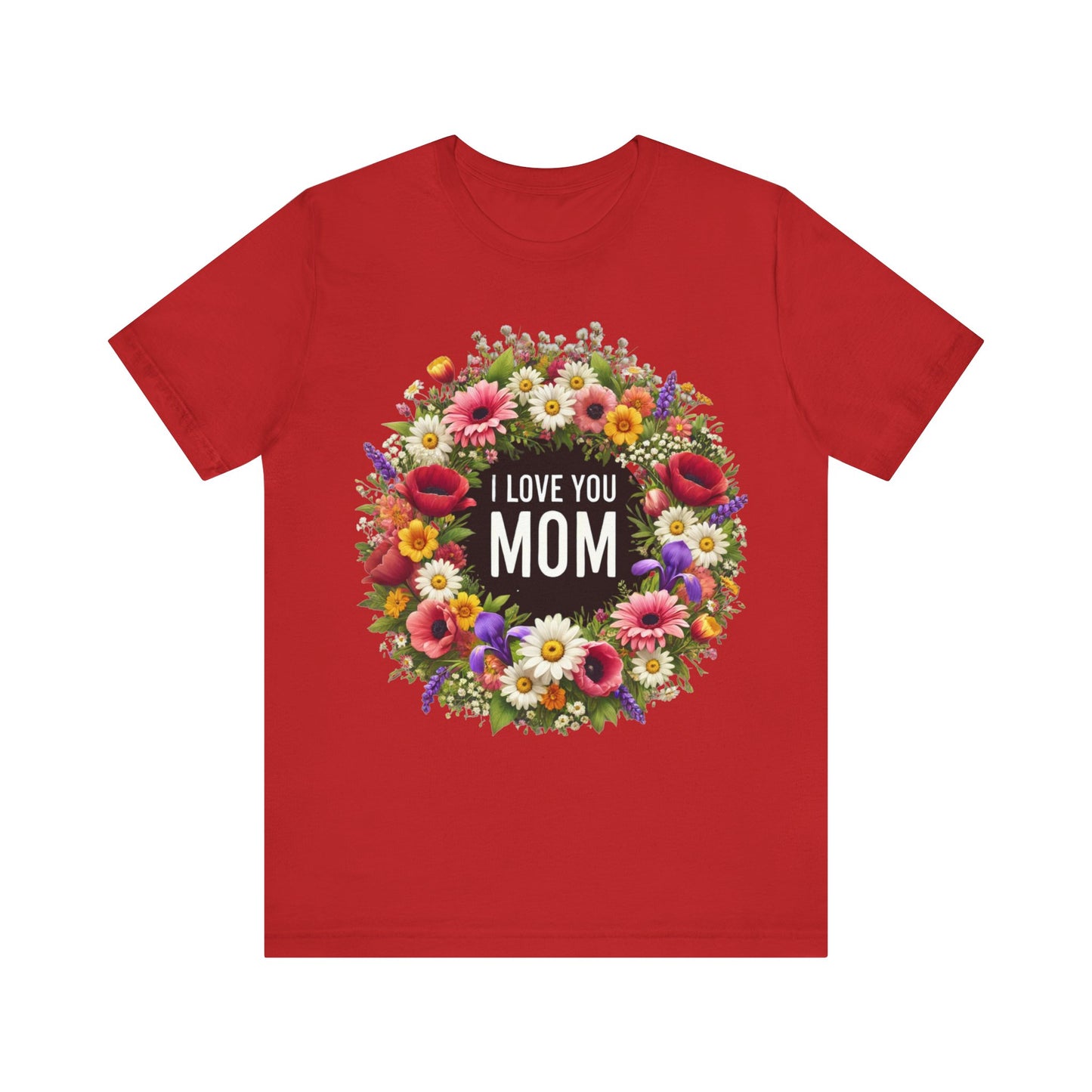 I love you Mom, Mother's day, Mom gift, Floral, Garden, Birthday, Mom Birthday, Love, Gifts, Woman gift, Mom Love, Best friend