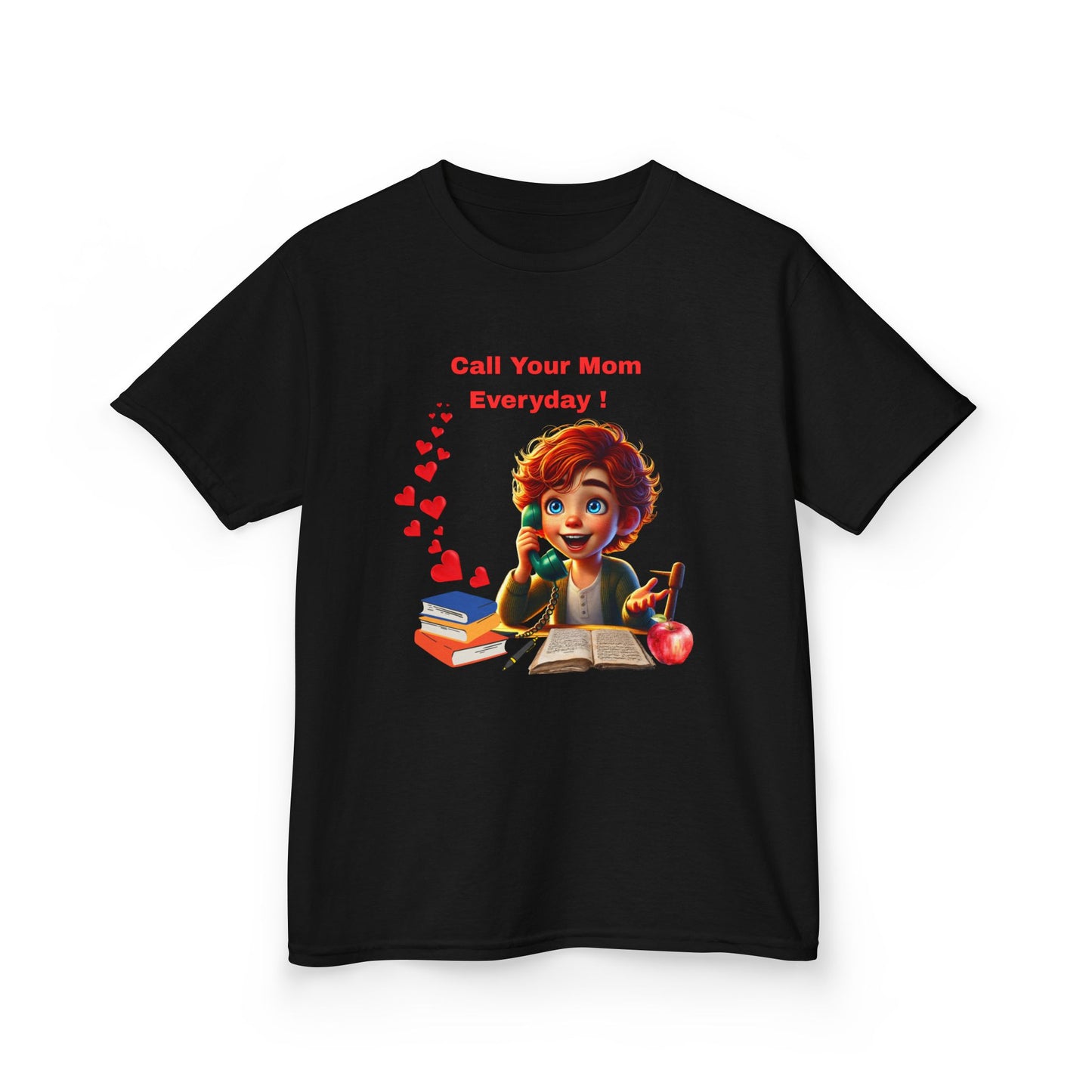 Call Your Mom Everyday !  Kids and Youths T- shirt