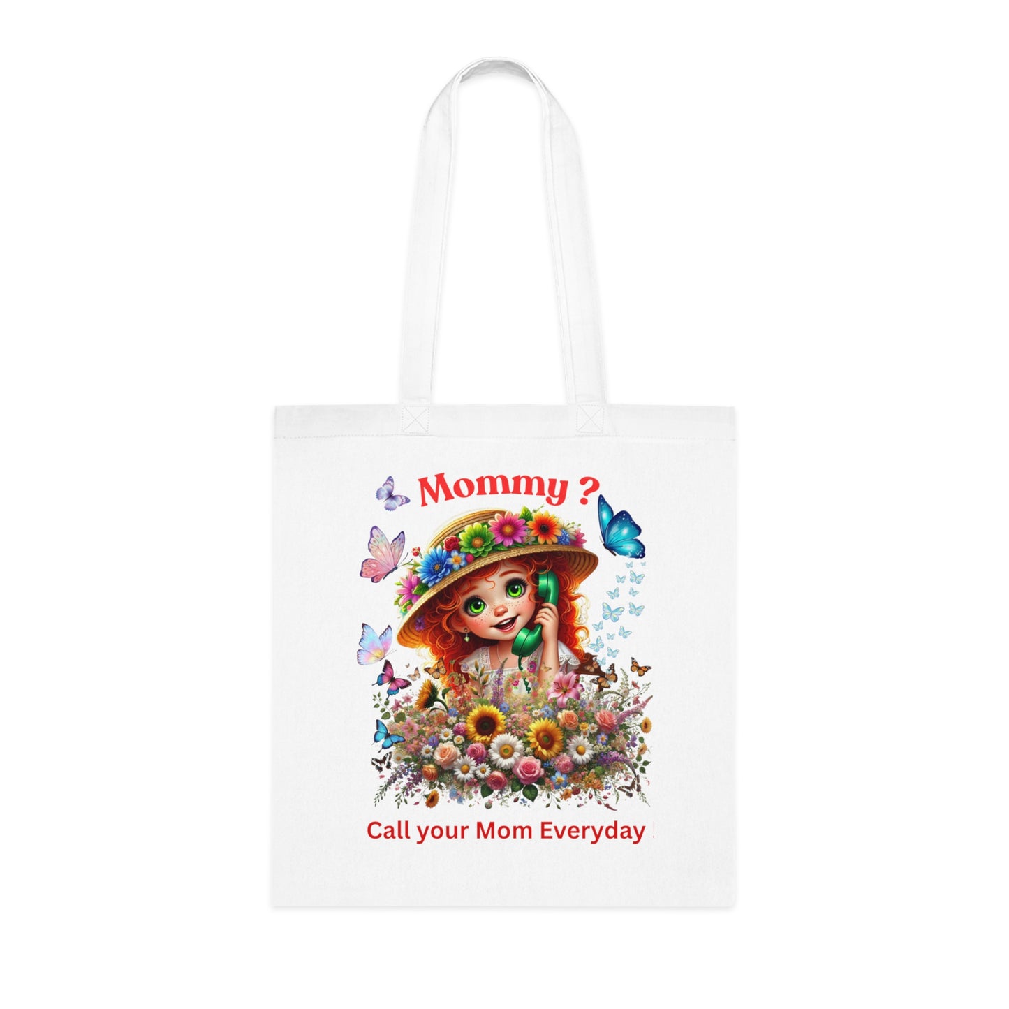 Cute Cotton Tote Bag - 'Call Your Mom Everyday'