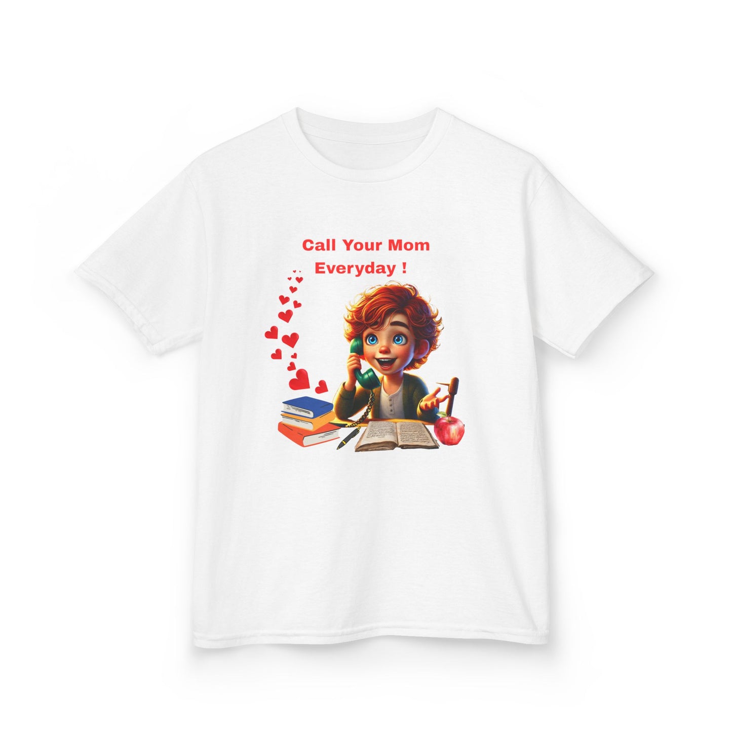 Call Your Mom Everyday !  Kids and Youths T- shirt